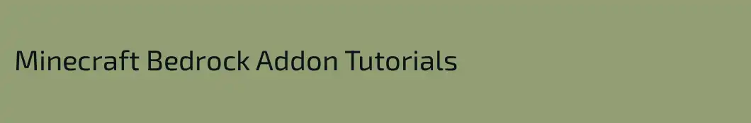 Minecraft Bedrock Addon Tutorials